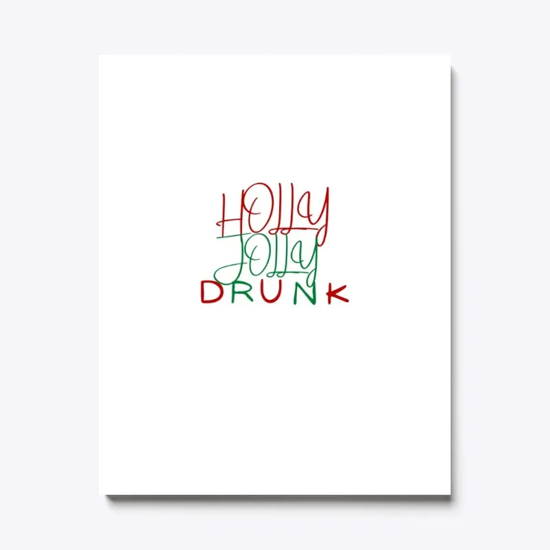 Holly Jolly Drunk